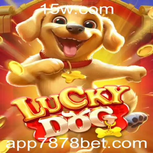 Descubra o Empolgante Mundo de LuckyDog com 7878 Bet